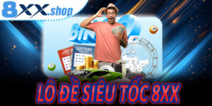Lô Đề Siêu Tốc 8XX