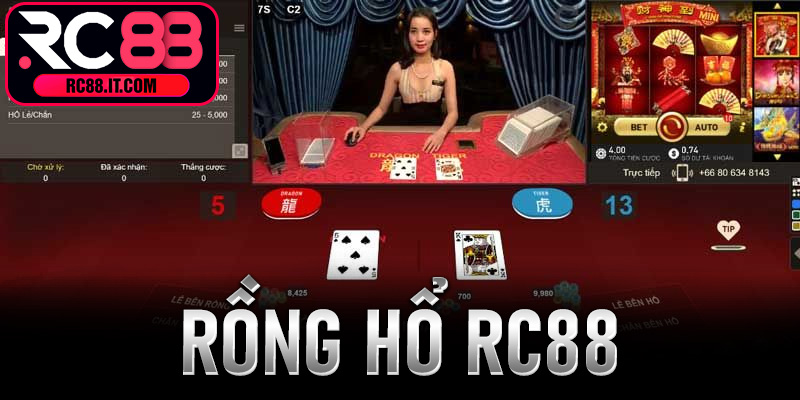 Rồng Hổ Rc88