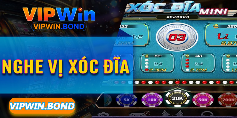 Nghe vị xóc đĩa Vipwin – Đỉnh cao nghệ thuật chinh phục sảnh cược
