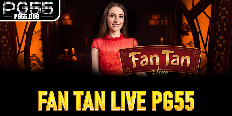 Fan Tan Live